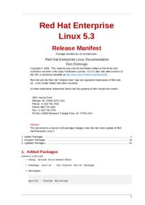 Red Hat Enterprise Linux 5.3 Release Manifest Package Manifest for all Architectures.  Red Hat Enterprise Linux Documentation