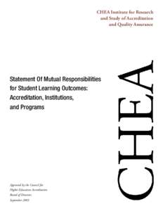Statement Of Mutual Responsibilities for Student Learning Outcomes: Accreditation, Institutions, and Programs - September 2003