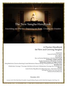 The New Sangha Handbook Nourishing our Practice, Deepening our Roots, Growing our Freedom \ A Practice Handbook for New and Growing Sanghas