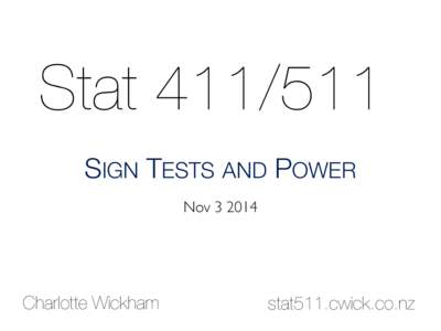 StatSIGN TESTS AND POWER NovCharlotte Wickham