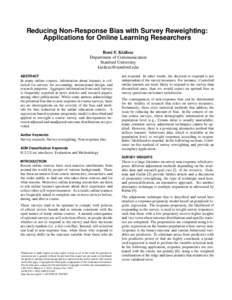 Reducing Non-Response Bias with Survey Reweighting: Applications for Online Learning Researchers Ren´e F. Kizilcec Department of Communication Stanford University 