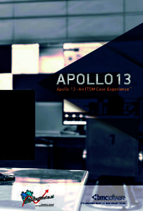Apollo 13 - An ITSM Case Experience ™  Innovation in personal and organizational development  “OKAY,