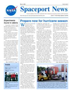 May 16, 2003  Vol. 42, No.10 Spaceport News America’s gateway to the universe. Leading the world in preparing and launching missions to Earth and beyond.