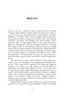 PREFACE  The Age of the Sages is unlike most other introductory books in the study of religion. Most foundational religious-studies texts approach their subject in one of a few basic ways. Some works focus on a single tr