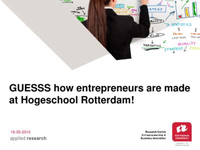 Rotterdam University of Applied Sciences / Entrepreneur / Behavior / Theory of planned behavior / Entrepreneurship