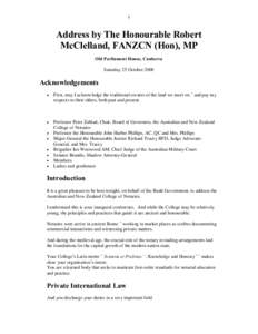 1  Address by The Honourable Robert McClelland, FANZCN (Hon), MP Old Parliament House, Canberra Saturday 25 October 2008