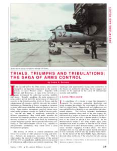 TRIALS, TRIUMPHS AND TRIBULATIONS: THE SAGA OF ARMS CONTROL by Louis A. Delvoie I