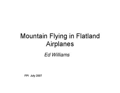 Microsoft PowerPoint - Mountain Flying in Flatland Airplanes.ppt