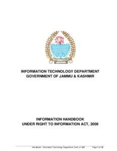 INFORMATION TECHNOLOGY DEPARTMENT GOVERNMENT OF JAMMU & KASHMIR INFORMATION HANDBOOK UNDER RIGHT TO INFORMATION ACT, 2009