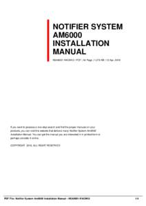 NOTIFIER SYSTEM AM6000 INSTALLATION MANUAL NSAIM21-RAOM12 | PDF | 42 Page | 1,273 KB | 12 Apr, 2016