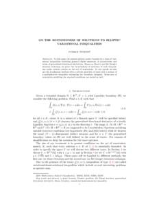ON THE BOUNDEDNESS OF SOLUTIONS TO ELLIPTIC VARIATIONAL INEQUALITIES PATRICK WINKERT Abstract. In this paper we present global a priori bounds for a class of variational inequalities involving general elliptic operators 