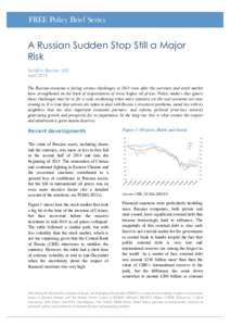 FREE Policy Brief Series  A Russian Sudden Stop Still a Major Risk Torbjörn Becker, SITE April 2015