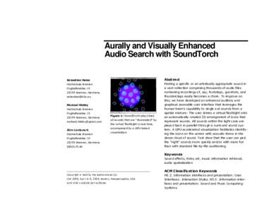 Aurally and Visually Enhanced Audio Search with SoundTorch Sebastian Heise Abstract