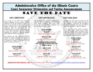 Administrative Office of the Illinois Courts - Civil Justice - Court Interpreter Orientation & Testing forSAVE THE DATE