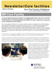 Newsletter/Core facilities Edition 3, 2012 Page 1 from The Faculty of Medicine www.ntnu.edu/dmf/core-facilities| 