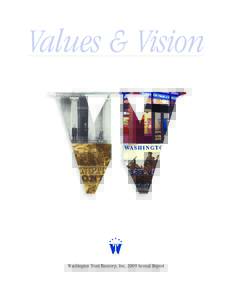 Values & Vision  Washington Trust Bancorp, IncAnnual Report Contents Letter to Shareholders ~ 2