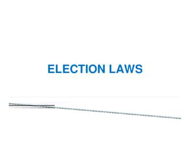 Microsoft PowerPoint - ELECTION LAWS