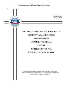 National Directive for the Implementation and Operation of Identity, Credential, and Access Management Capabilities on the US Federal Secret Fabric