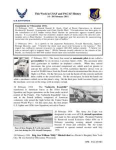 This Week in USAF and PACAF History[removed]February 2011 Countdown to 7 December[removed]February 1941 Admiral Harold R. Stark, Chief of Naval Operations, to Admiral