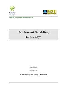Adolescent gambling in the ACT