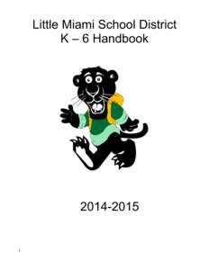 Little Miami School District K – 6 Handbook