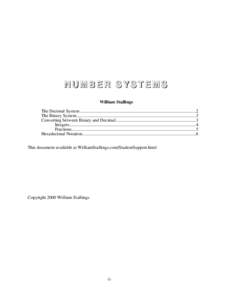 NUMBER SYSTEMS William Stallings The Decimal System ......................................................................................................2 The Binary System...............................................