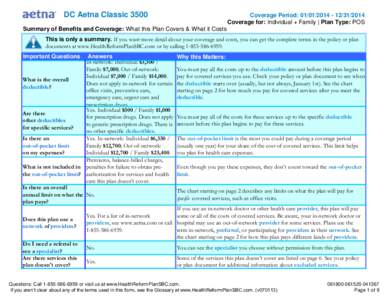 DC Aetna Classic[removed]Coverage Period: [removed][removed]Coverage for: Individual + Family | Plan Type: POS  Summary of Benefits and Coverage: What this Plan Covers & What it Costs