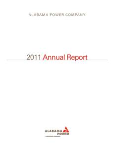 ALAB AM A P OW E R C OMP A NYAnnual Report MANAGEMENT’S REPORT ON INTERNAL CONTROL OVER FINANCIAL REPORTING Alabama Power Company 2011 Annual Report