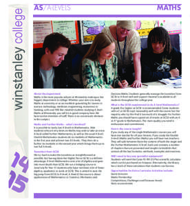 winstanley college  AS/A-LEVELS About the department Maths is the most popular subject at Winstanley making us the