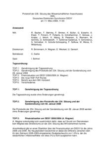 Protokoll der 235. Sitzung des Wissenschaftlichen Ausschusses (WA) Deutsches Elektronen-Synchrotron DESY am 11. März 2008, 11:00 Anwesend: WA:
