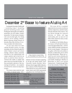 Volume 11, No. 3 Winter[removed]December 2nd Bazaar to feature Alutiiq Art Looking for the perfect Holiday gift – something unique? Something personal? Something locally made?