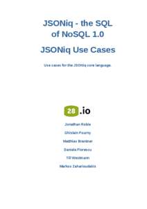 JSONiq Use Cases - Use cases for the JSONiq core language.