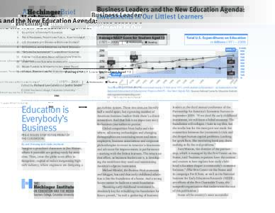AHechingerBrief  Business Leaders and the New Education Agenda: Investments in Our Littlest Learners  1	Education is Everyone’s Business