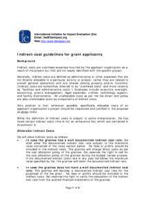 International Initiative for Impact Evaluation (3ie) Email: [removed] Web http://www.3ieimpact.org Indirect-cost guidelines for grant applicants Background