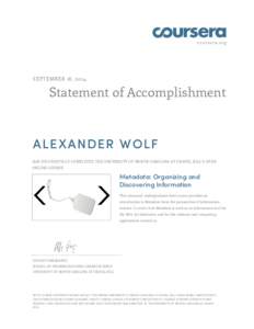 coursera.org  SEPTEMBER 18, 2014 Statement of Accomplishment