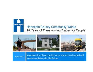 Hennepin County Community Works Evaluation Report