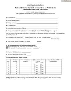 Print Form  Initial Applicability Form National Emission Standards for Hazardous Air Pollutants for Hospital Ethylene Oxide Sterilization 40 CFR Part 63 Subpart WWWWW