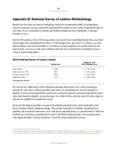 50 PEW RESEARCH CENTER Appendix B: National Survey of Latinos Methodology Results for this study are based on telephone interviews conducted by SSRS, an independent research company, among a nationally representative sam