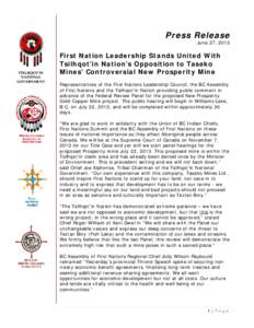 Press Release June 27, 2013 TŜILHQOT’IN NATIONAL GOVERNMENT