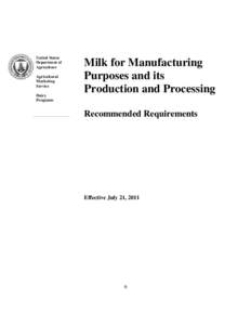 Milk for Manufacturing Purposes and its Production and Processing