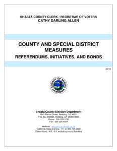 SHASTA COUNTY CLERK / REGISTRAR OF VOTERS  CATHY DARLING ALLEN COUNTY AND SPECIAL DISTRICT MEASURES