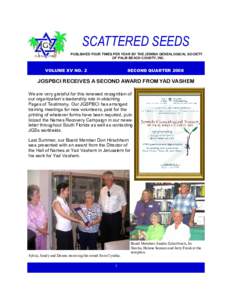 SCATTERED SEEDS PUBLISHED FOUR TIMES PER YEAR BY THE JEWISH GENEALOGICAL SOCIETY OF PALM BEACH COUNTY, INC. VOLUME XV NO. 2