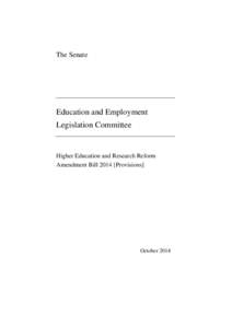 The Senate  Education and Employment Legislation Committee  Higher Education and Research Reform