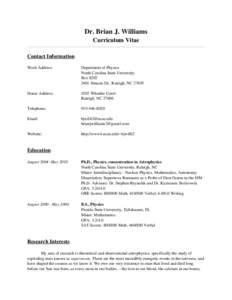 Dr. Brian J. Williams Curriculum Vitae Contact Information Work Address:   Department of Physics