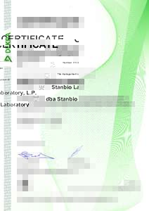 CERTIFICATE Number: The management system of: Stanbio Laboratory, L.P. dba Stanbio Laboratory