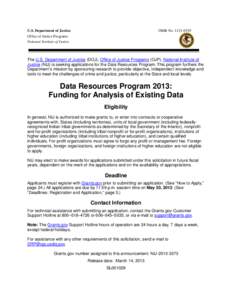 NIJ FY13 Data Resources Program 2013 Funding for Analysis of Existing Data