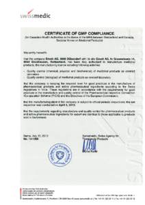 / swissmedic CERTIFICATE OF GMP COMPLIANCE (for Canadian Health Authorities in the frame of the MRA between Switzerland and Canada, Sectoral Annex on Medicinal Products)