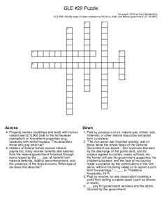 GLE #29 Puzzle Copyright 2010 by Paul Blankenship GLE #29. Identify types of taxes collected by the local, state, and federal government (C-1A-M10) 1  2