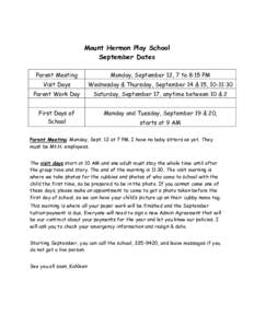 Mount Hermon Play School September Dates Parent Meeting Monday, September 12, 7 to 8:15 PM