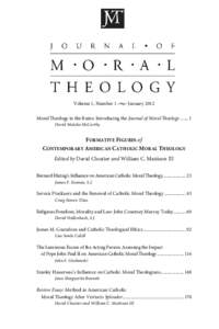 Volume 1, Number 1  January 2012 Moral eology in the Ruins: Introducing the Journal of Moral eology[removed]David Matzko McCarthy